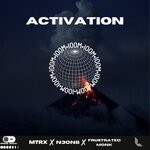 cover: N3ON8|Frustrated Monk|MTRX - Activation