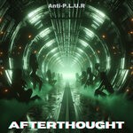 cover: Anti-P.L.U.R - Afterthought