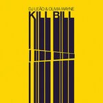 cover: DJ Leao|Olivia Wayne - Kill Bill