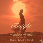 cover: Monsieur Minimal|Rosey Blue - Tonight (Remix)