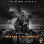 cover: Master k wa Afrika - Adoho Adi