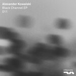 cover: Alexander Kowalski - Black Channel