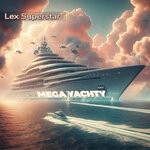 cover: Lex Superstar - Mega Yachty