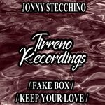 cover: Jonny Stecchino - Fake Box / Keep Your Love