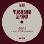 cover: Petals In Sound - Caipirinha EP