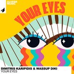 cover: Wassup Diki|Dimitris Karipidis - Your Eyes