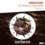 cover: Andres Selada - My Heart & Our Mind