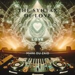 cover: Mark Du Zaid - The Syntax Of Love