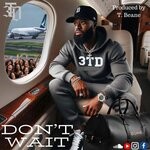 cover: Nosmif|D$ME - Dont Wait