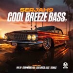 cover: Serjah9 - Cool Breeze Bass E.P