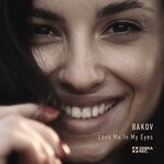 cover: Bakov - Look Me In My Eyes