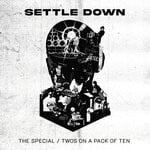 cover: Settle Down - The Special / Twos On A Pack Of Ten