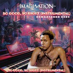 cover: Imagination - So Good So Right (Remastered 2024)