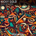 cover: Nicky Gold - Old School