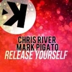 cover: Chris River|Mark Pigato - Release Yourself