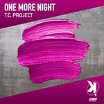 cover: T.C.PROJECT - One More Night