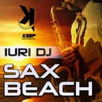 cover: Iuri DJ - Sax Beach