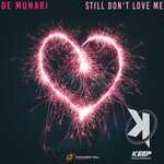 cover: De Munari - Still Don't Love Me