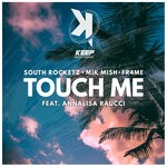 cover: Fr4me|Mik Mish|South Rocketz - Touch Me