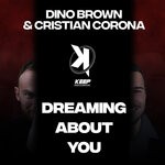 cover: Cristian Corona|Dino Brown - Dreaming About You