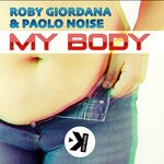 cover: Paolo Noise|Roby Giordana - My Body