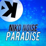 cover: Niko Noise - Paradise