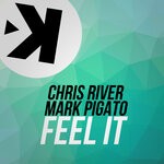 cover: Chris River|Mark Pigato - Feel It