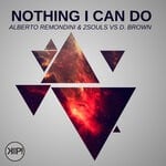 cover: Dino Brown|2SOULS|Alberto Remondini - Nothing I Can Do