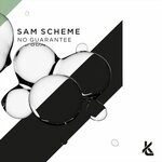 cover: Sam Scheme - No Guarantee