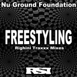 cover: Nu Ground Foundation - Freestyling (Righini Traxxx Mixes)