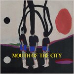 cover: Aaron Thomas - Mouth Of The City