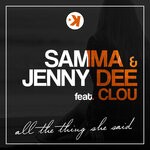 cover: Jenny Dee|Samma - All The Thing She Said