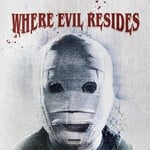 cover: silentcasket - Where Evil Resides (Explicit)