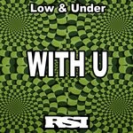 cover: Low & Under - With U