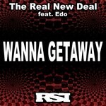 cover: Edo|The Real New Deal - Wanna Getaway