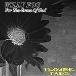 cover: Willy Fog - For The Grace Of God