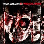 cover: Suicide Commando - When Evil Speaks