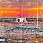 cover: MXRK SKY|PXDXLSKY|rxdxmir - Utopia