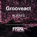 cover: Grooveact - Always