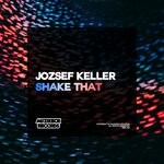 cover: Jozsef Keller - Shake That