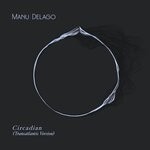 cover: Manu Delago - Circadian