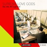 cover: Supreme Love Gods - We Are All Together