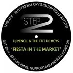 cover: The Cut Up Boys|DJ Pencil - Fiesta In The Market