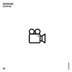 cover: Zoodiak - Show Me