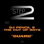 cover: DJ Pencil|The Cut Up Boys - Guard