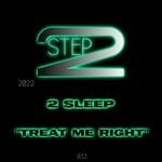 cover: 2Sleep - Treat Me Right