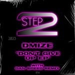 cover: DMIZE - Don't Give Up