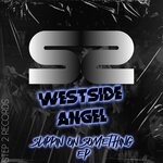 cover: Westside Angel - Sippin On Something