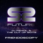 cover: The Cut Up Boys|DJ Pencil - Friendoscopy