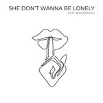 cover: Ben Burgess|Kevin Kadish - She Don't Wanna Be Lonely